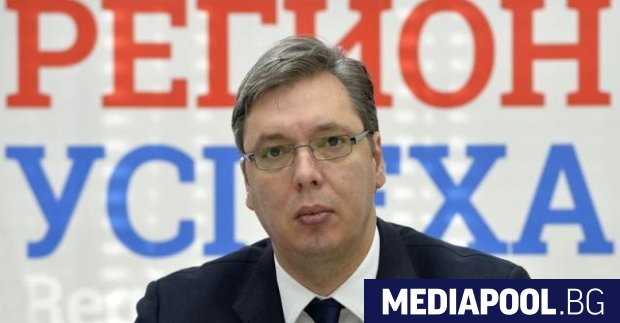 Президентът на Сърбия Александър Вучич заяви, че страната му никога
