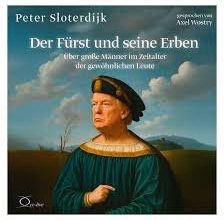 Peter Sloterdijk, Der Fürst und seine Erben